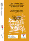 Cinco estudios sobre crisis económicas en la historia de España