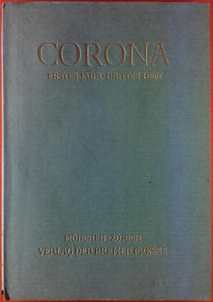 Bild des Verkufers fr CORONA - Zweimonatsschrift. ERSTES JAHR / DRITTES HEFT / November 1930. INHALT: zum Verkauf von biblion2