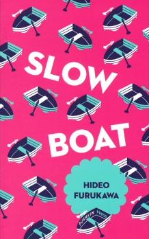 Imagen del vendedor de Slow Boat a la venta por timkcbooks (Member of Booksellers Association)