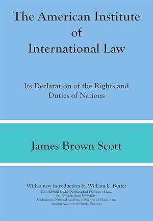 Bild des Verkufers fr The American Institute of International Law: Its Declaration of the. zum Verkauf von The Lawbook Exchange, Ltd., ABAA  ILAB