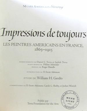 Impressions de toujours. Les peintres américains en France 1865 - 1915