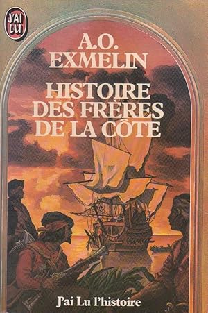 Histoire des Frères de la Côte : flibustiers et boucaniers des Antilles