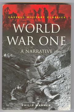 WORLD WAR ONE - A Narrative