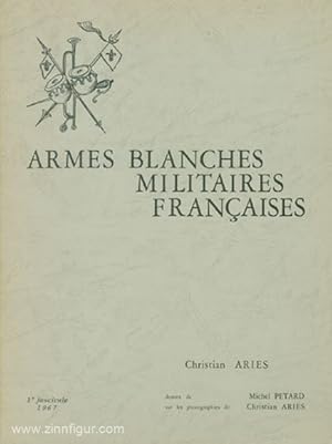 Armes Blanches Militares Francaises Vol. 1 / 1967