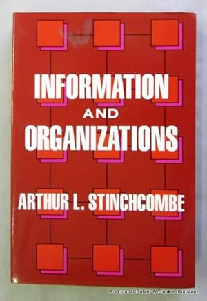 Bild des Verkufers fr Information and Organizations. Berkeley, University of California Press, (1990). XII, 391 S. Or.-Kart. (California Series on Social Choice and Political Economy, 19). (ISBN 0520067819). - Vereinzelt Bleistiftunterstreichungen. zum Verkauf von Jrgen Patzer