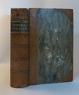 NEWTON FORSTER; OR, THE MERCHANT SERVICE By the Author of "The King's Own" (Three Volumes bound i...