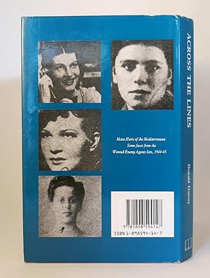 Immagine del venditore per ACROSS THE LINES : AXIS INTELLIGENCE AND SABOTAGE OPERATIONS IN ITALY 1943-1945 (SIGNED COPY) venduto da Worlds End Bookshop (ABA, PBFA, ILAB)