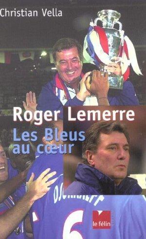 Image du vendeur pour Roger Lemerre mis en vente par Chapitre.com : livres et presse ancienne