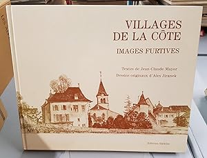 Villages de la côte. Images furtives.