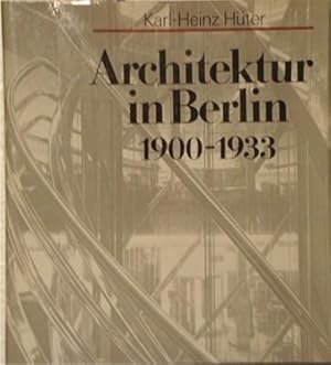 Architektur in Berlin 1900-1933.