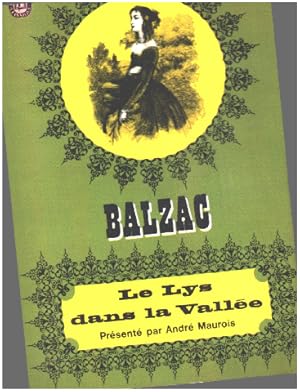 Image du vendeur pour Le lys dans la valle mis en vente par librairie philippe arnaiz