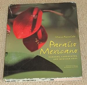 Bild des Verkufers fr Paraso Mexicano - Gardens, Landscapes and Mexican Soul zum Verkauf von Makovski Books