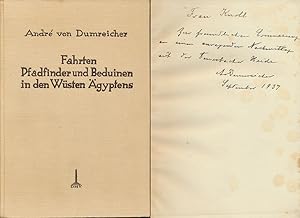 Fahrten, Pfadfinder und Beduinen in den Wüsten Ägyptens. Mit 31 Ilustrationen. [Signiertes Exempl...