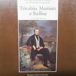 Imagen del vendedor de Trivulzio, Martinitt e Stelline 200 anni di solidariet milanese nei 100 quadri restaurati da a la venta por Antonio Pennasilico