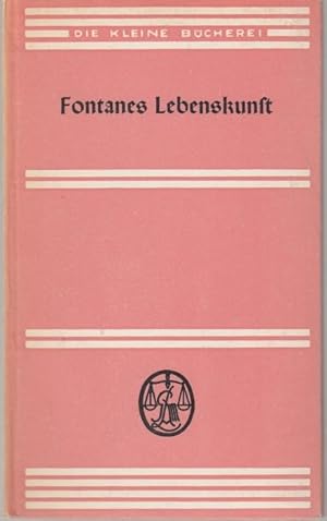 Bild des Verkufers fr Fontanes Lebenskunst (= Die Kleine Bcherei) zum Verkauf von Graphem. Kunst- und Buchantiquariat