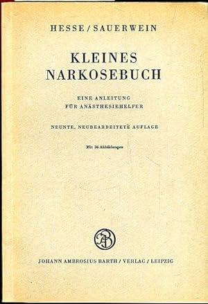 Seller image for Kleines Narkosebuch. Eine Anleitung fr Ansthesiehelfer. for sale by Antiquariat am Flughafen