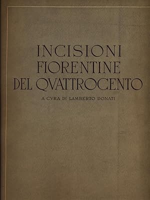 Seller image for Incisioni fiorentine del quattrocento for sale by Librodifaccia