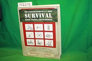 Seller image for The Ultimate Guide to U.S. Army Survival Skills, Tactics, and Techniques for sale by Princeton Antiques Bookshop