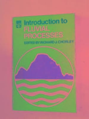 Seller image for Introduction to fluvial processes for sale by Cotswold Internet Books