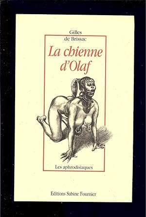 Seller image for LA CHIENNE D'OLAF Illustr de 21 PLANCHES [ SADOMASOCHISME ] for sale by LA FRANCE GALANTE