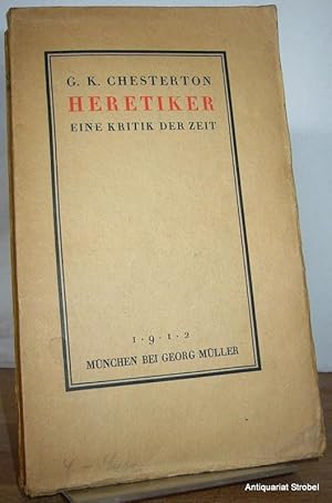 Image du vendeur pour Heretiker. (Eine Kritik der Zeit). (Ins Deutsche bertragen von Germaine Kolb-Stockley). mis en vente par Antiquariat Christian Strobel (VDA/ILAB)