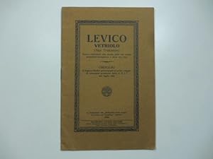 Levico. Vetriolo (Alpi tridentine). Nuovo contributo allo studio delle sue acque arsenicali-ferru...