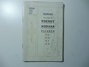 Manuel pour l'emploi des pocket Kodaks pliants n. 3, 3A, 4, 4A