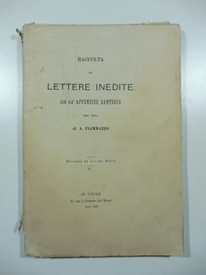 Raccolta di lettere inedite con un'appendice dantesca per cura di A. Fiammazzo