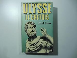 Ulysse le cretois (XIIIe siecle avant J.-C.)