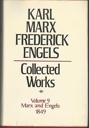 Seller image for Collected Works: Volume 9 (Nine): Marx and Engels, 1849 for sale by Dorley House Books, Inc.