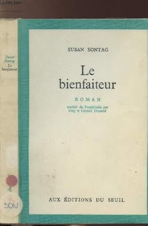 Bild des Verkufers fr LE BIENFAITEUR zum Verkauf von Le-Livre