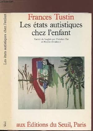 Image du vendeur pour LES ETATS AUTISTIQUES CHEZ L'ENFANT mis en vente par Le-Livre