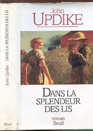 Seller image for DANS LA SPLENDEUR DES LIS for sale by Le-Livre