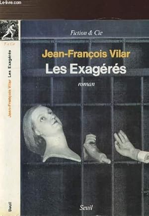 Image du vendeur pour LES EXAGERES mis en vente par Le-Livre