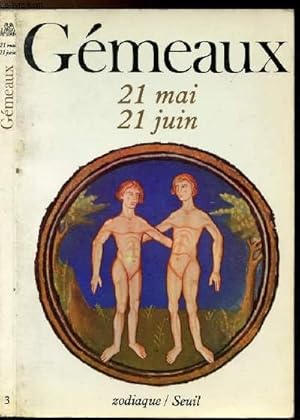 Seller image for GEMEAUX / 21 MAI-21 JUIN - COLLECTION ZODIAQUE N3 for sale by Le-Livre