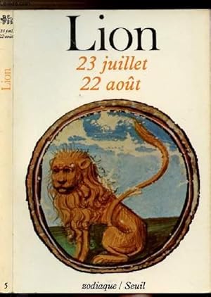 Seller image for LION / 23 JUILLET-22 AOUT - COLLECTION ZODIAQUE N5 for sale by Le-Livre