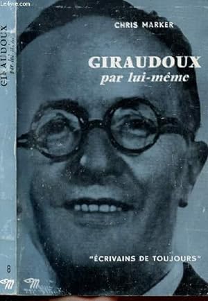 Bild des Verkufers fr GIRAUDOUX PAR LUI-MEME - COLLECTION MICROCOSME "ECRIVAINS DE TOUJOURS" N8 zum Verkauf von Le-Livre