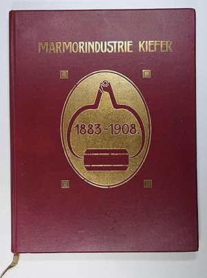 Denkschrift über die Entwicklung der Aktiengesellschaft für Marmorindustrie Kiefer in Kiefersfeld...