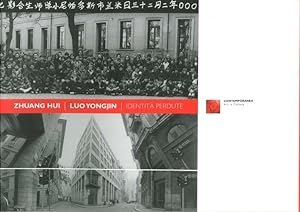 Bild des Verkufers fr Luo Yongjin-Zhuang Hui. Identit perdute. Catalogo della mostra zum Verkauf von Libro Co. Italia Srl