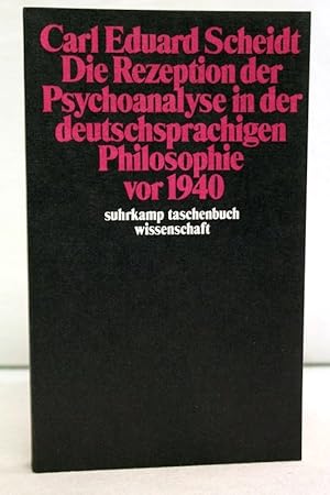 Die Rezeption der Psychoanalyse in der deutschsprachigen Philosophie vor 1940. Suhrkamp-Taschenbu...