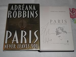 Immagine del venditore per Paris Never Leaves You: Signed venduto da SkylarkerBooks