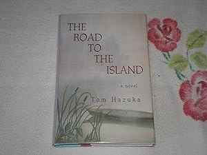 Bild des Verkufers fr The Road to the Island: A Novel zum Verkauf von SkylarkerBooks