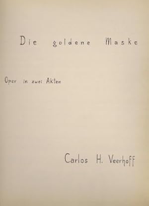 Die goldene Maske. Oper in zwei Akten [op. 23]. Klavierauszug.