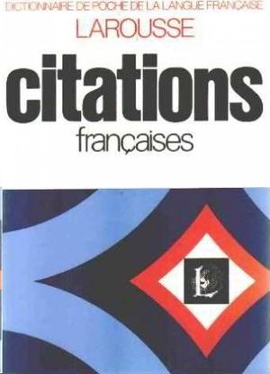 CITATIONS FRANÇAISES DICTIONNAIRE DE POCHE DE LA LANGUE