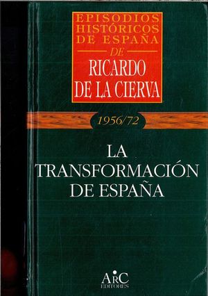 LA TRANSFORMACION DE ESPAÑA