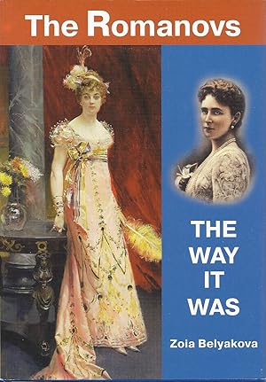 Imagen del vendedor de The Romanovs: the Way it Was a la venta por Alplaus Books