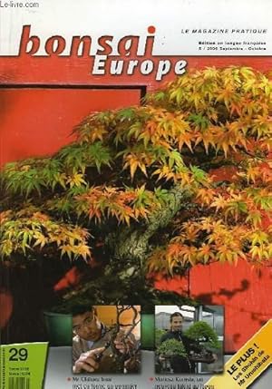 Seller image for Bonsai Europe N29 : Mr Chiharu Imai met en forme un pommier. Mariusz Komsta, un nouveau talent au Japon. Les Shohin de Mr Urushibata. for sale by Le-Livre