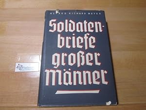 Image du vendeur pour Soldatenbriefe groer Mnner. Hrsg.: mis en vente par Antiquariat im Kaiserviertel | Wimbauer Buchversand