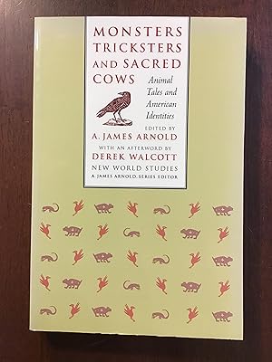 Bild des Verkufers fr Monsters, Tricksters and Sacred Cows : Animal Tales and American Identities (New World Studies: ) zum Verkauf von Shadetree Rare Books