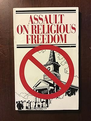 Immagine del venditore per Assault on Religious Freedom venduto da Shadetree Rare Books
